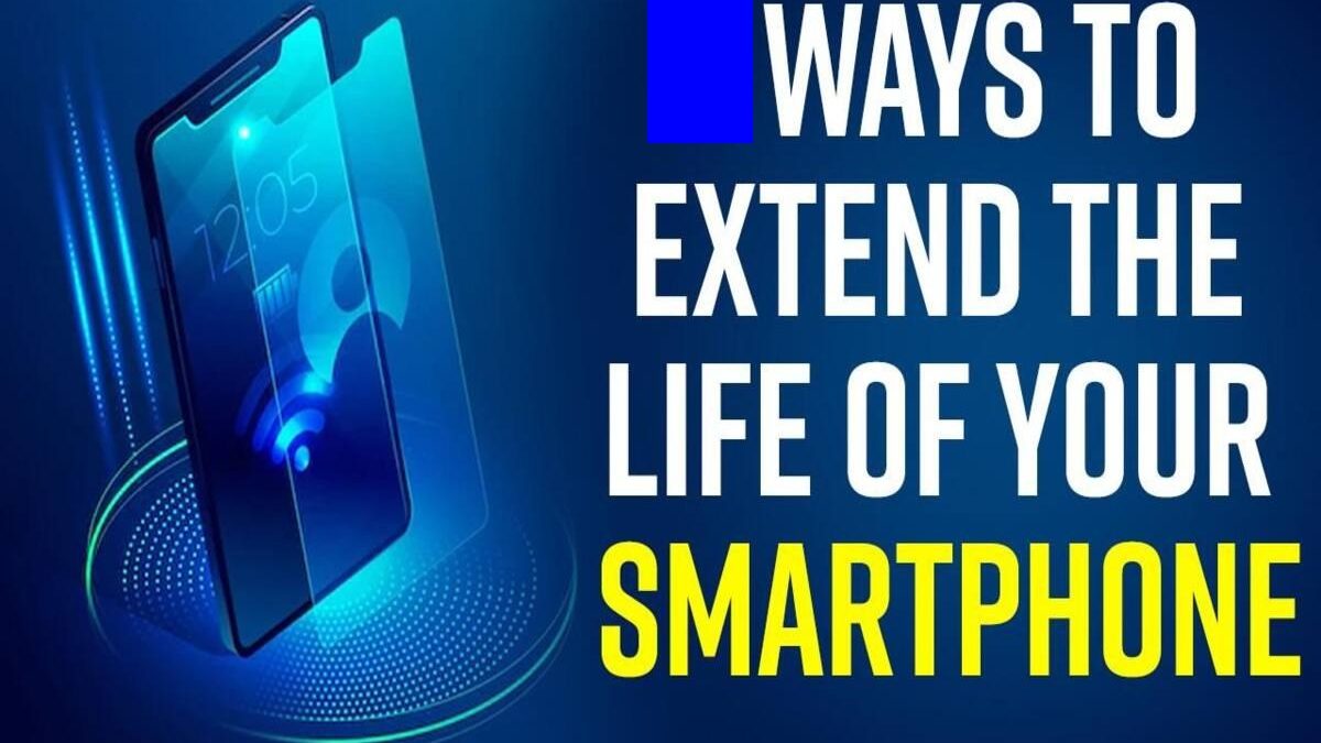 Advice to Extend the Life of Your Devices
