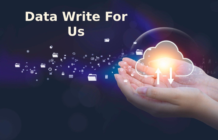 Data Write For Us