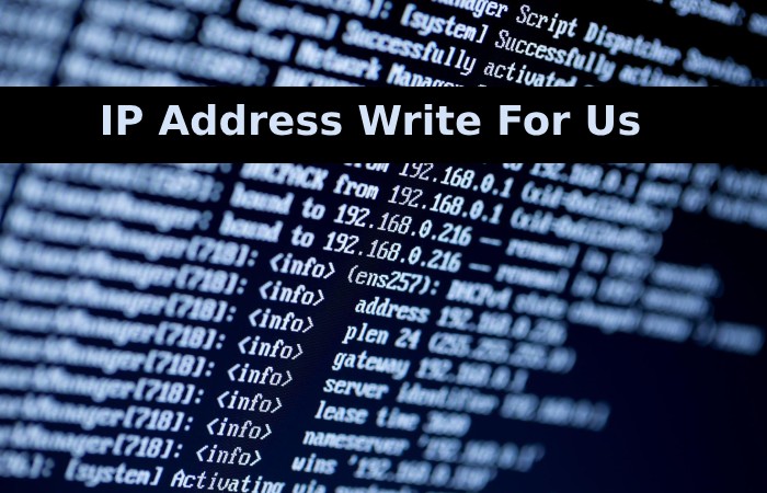 IP Address Write For Us
