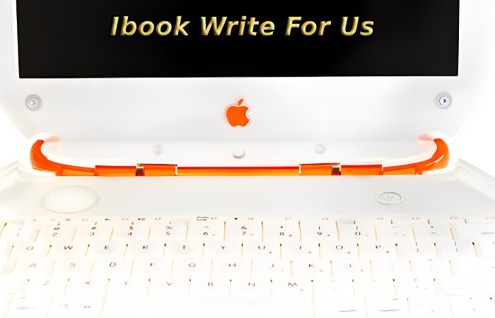 Ibook Write For Us