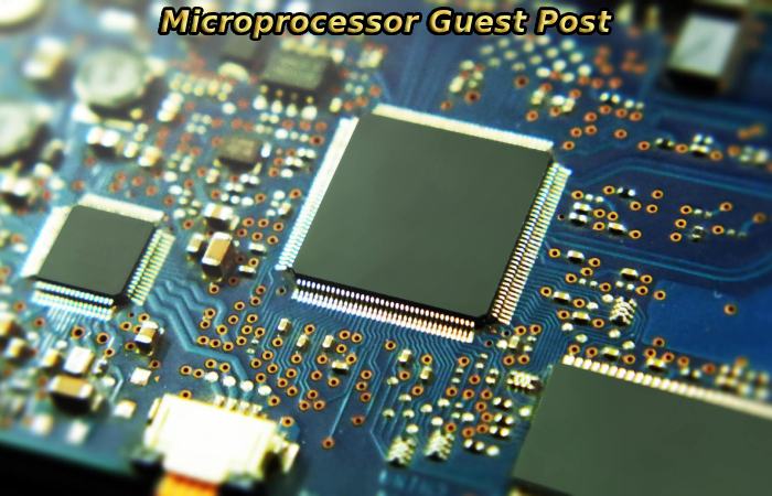 Microprocessor Guest Post