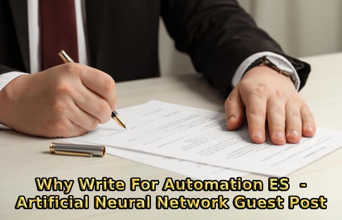 Why Write For Automation ES  - Artificial Neural Network Guest Post